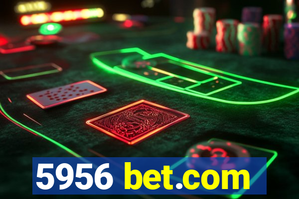 5956 bet.com